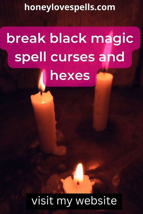 BREAK BLACK MAGIC SPELL CURSES AND HEXES Banish Spell, Curses And Hexes, Hex Breaking, Black Magic Spell, Wicca Recipes, Banishing Spell, Revenge Spells, Easy Spells, Black Magic Spells