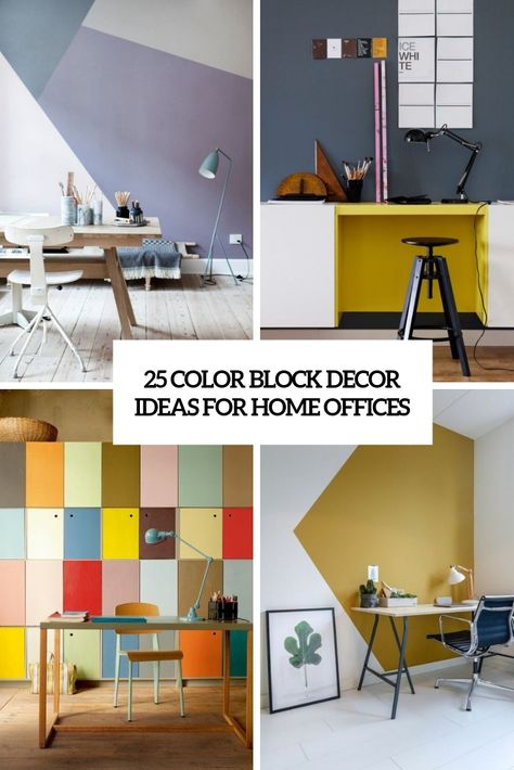 color block decor ideas for home offices cover Color Block Accent Wall Office, Colour Blocking Office, Color Block Walls Paint Ideas, Color Blocking Wall Paint, Small Room Colors, Color Block Painting, Colour Blocking Interior, Office Wall Colors, Color Block Wall