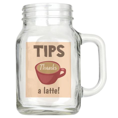 Tip Jar Ideas Coffee Shop, Starbucks Tip Jar Ideas, Coffee Tip Jar Ideas, Coffee Shop Tip Jar Ideas, Tips Box Ideas Restaurant, Tip Jar Ideas, Funny Tip Jars, Cafe Business, Funny Tips