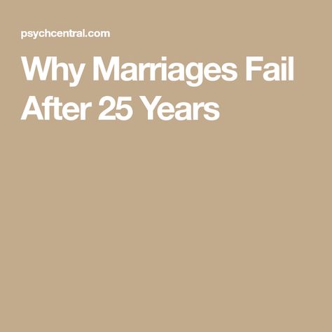 Divorce After 25 Years Of Marriage, Why Marriages Fail, 25 Years Anniversary, Making Marriage Work, Failing Marriage, 20 Years Of Marriage, Marriage Struggles, Parallel Lives, Bad Marriage