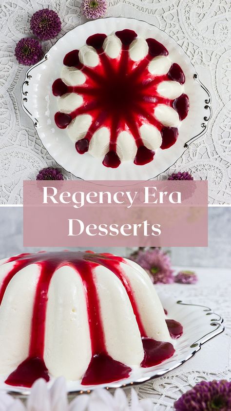 Pride And Prejudice Food Ideas, Regency Desserts, Regency Era Food Recipes, Regency Era Food, Regency Era Recipes, Bridgerton Inspired Food, Regency Party Ideas, Flummery Recipe, Bridgerton Snacks