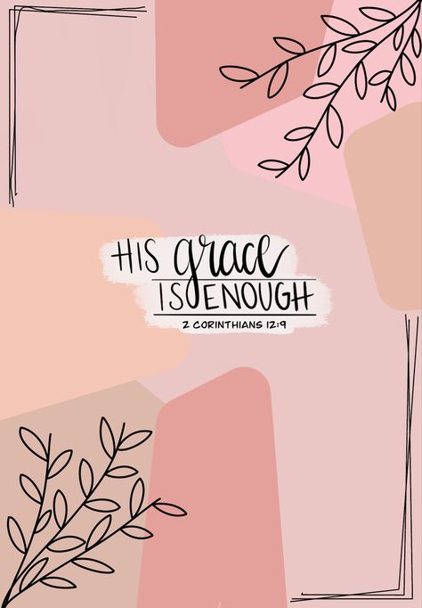 His Grace Is Enough Wallpaper, His Grace Is Sufficient Wallpaper, Love Them Anyway Wallpaper, Grace Upon Grace Wallpaper, Saved By Grace Wallpaper, Grace Background, Grace Wallpaper, God Is Enough, Grace Verses