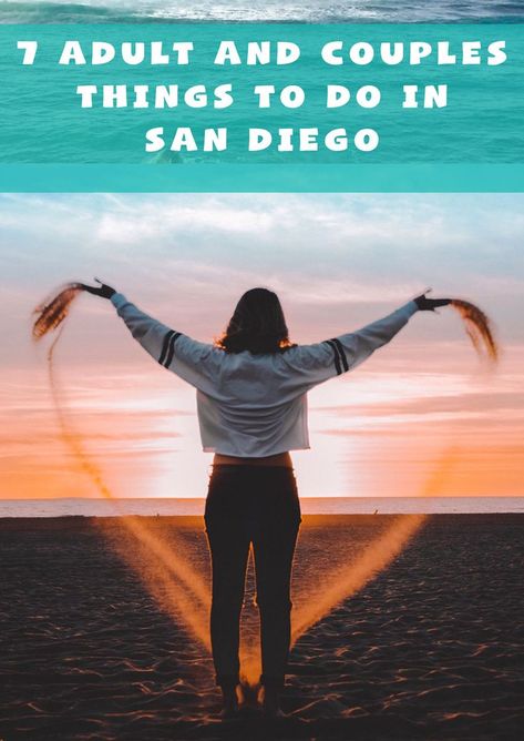 7 Adult Things to do in San Diego World Travel Tattoos, Couples Things To Do, West Coast Travel, San Diego Vacation, Got 7, Old Town San Diego, Honeymoon Places, San Diego Travel, Couples Vacation