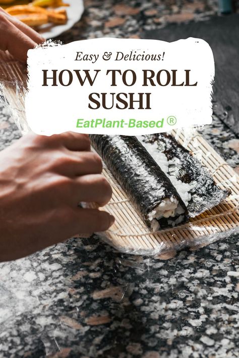 Sushi Recipes California Roll, How To Roll Sushi, Vegetarian Sushi Rolls, Vegan Sushi Rolls, Sushi Rolling, California Roll Sushi, Sushi Mat, Sushi Recipes Homemade, Making Sushi