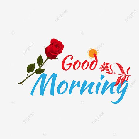 Wish Good Morning, Good Morning Letter, Good Morning Greeting Cards, Good Morning Sweetheart Quotes, Coffee Vector, Good Morning Flowers Quotes, Morning Morning, Good Morning Roses, Good Morning My Love