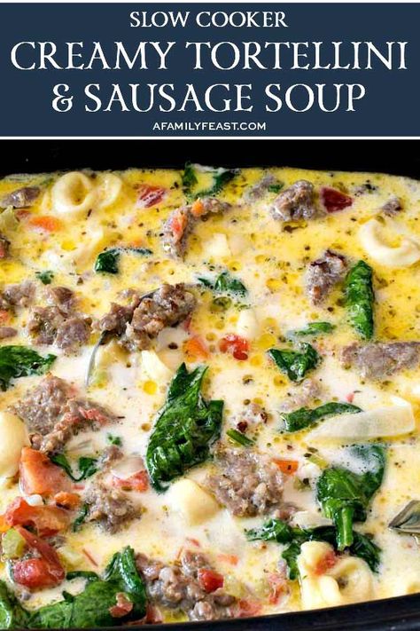 Creamy Tortellini And Sausage, Tortellini And Sausage Soup, Italian Sausage Spinach, Sausage And Tortellini, Creamy Tortellini, Creamy Tortellini Soup, Sausage Tortellini Soup, Sausage Spinach, Sausage Tortellini