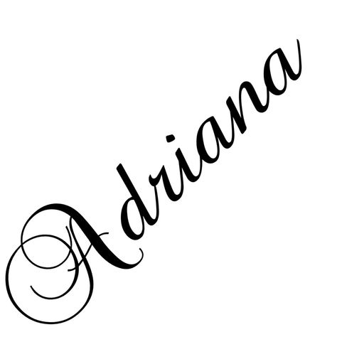 Adriana Name Tattoo, Tatto Letters, Lonely Girl, Cursive Fonts, I Miss Her, Name Tattoo, Name Tattoos, Body Tattoos