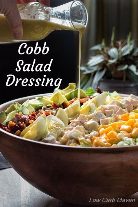 Try this low carb Cobb Salad dressing recipe on your favorite healthy salad recipes. Cobb Salad Dressing Recipe, Cobb Salad Dressing, Low Carb Salad Dressing, Keto Salad Dressing, Easy Salad Dressing Recipes, Cobb Salad Recipe, Salad Dressing Recipes Healthy, Low Carb Maven, Salad Dressing Recipe