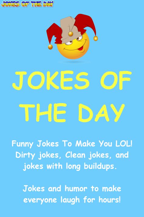 Huge collection of Funny Jokes, Long Jokes, Dad Jokes, Dirty & Adult Jokes, Clean Jokes, and many many more. New Jokes added daily. Jokes Clean, Easy Woodworking Ideas, Clean Funny Jokes, Jokes Hilarious, Clean Jokes, Long Jokes, Joke Of The Day, New Girlfriend, Silly Jokes