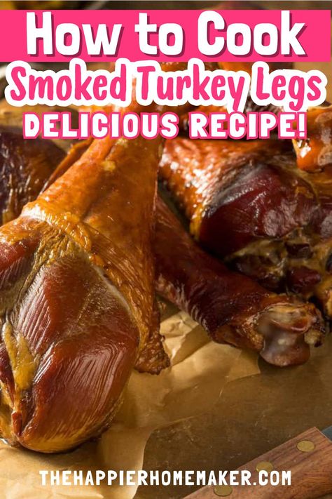 Discover the optimal methods for cooking pre-smoked turkey legs to perfection, maximizing their delicious flavor and tenderness. Whether you're grilling, baking, or reheating, these tips ensure your smoked turkey legs are a mouthwatering addition to any meal. Disney Smoked Turkey Leg Recipe, Pre Smoked Turkey Legs Recipe, Grilled Turkey Legs, Baked Turkey Legs, Turkey Thigh Recipes, Turkey Neck Recipe, Precooked Turkey, Bake Turkey Wings Recipe, Smoked Turkey Wings