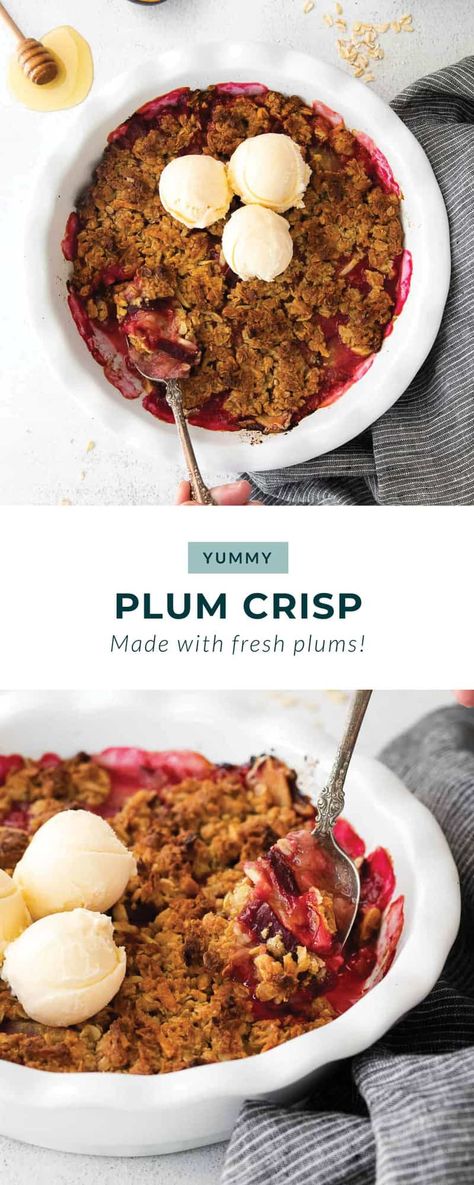 Plum Crisp, Plum Dessert, Oatmeal Crisp, Crisp Topping, Delicious Oatmeal, Cherry Crisp, Oatmeal Toppings, Plum Recipes, Fruit Crisp