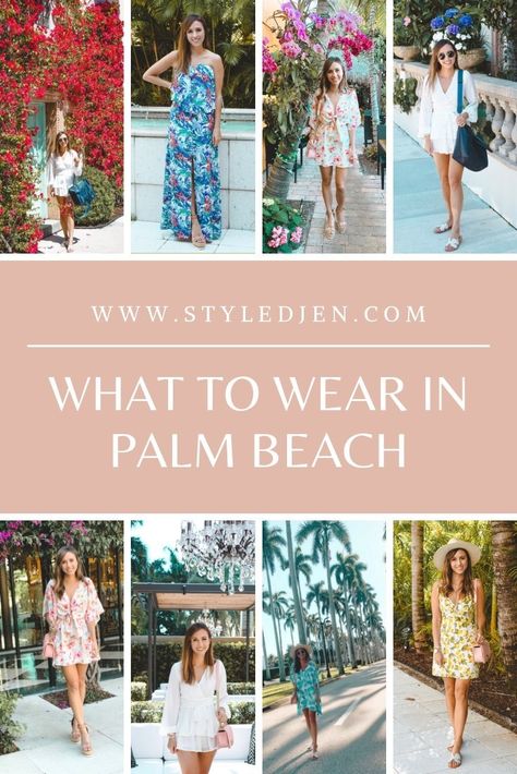 What to wear in Palm Beach Palm Beach Florida Fashion, Palm Beach Vacation Outfits, Palm Beach Casual Attire, Palm Beach Clothing Style, Palm Beach Packing List, West Palm Beach Outfits In December, What To Wear In West Palm Beach, Delray Beach Florida Outfits, Palm Beach Florida Outfits