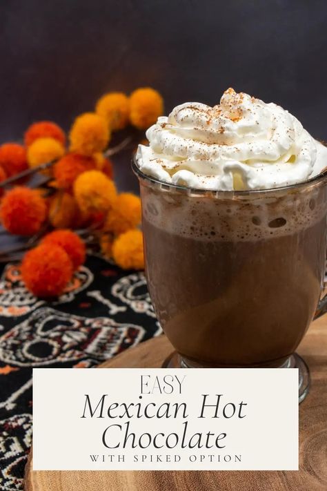 Mexican Hot Chocolate Mix, Spiked Mexican Hot Chocolate, Mexican Hot Chocolate Recipe, Day Of The Dead Celebration, Hispanic Recipes, Hot Chocolate Coffee, Mexican Chocolate, Mexican Hot Chocolate, Mexican Dessert