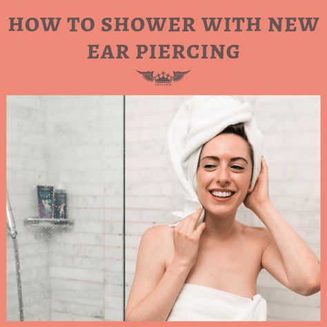 How To Take Care Of Ear Piercings, Getting Ears Pierced First Time, Ear Piercing Care, How To Shower, Getting Ears Pierced, Expensive Earrings, New Ear Piercing, Ear Peircings, Earring Hole