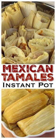 The traditional Mexican tamale filled with beans and cheese, some with potatoes, mole and cheese, and steamed in your Instant Pot in 30 minutes! Tamales Instant Pot, Beans And Cheese, Mexican Tamales, Mexican Buffet, Tamale Recipe, Tamale Pie, Instant Pot Recipe, Pot Recipes Easy, Mexican Cooking