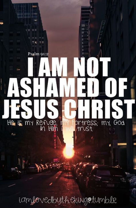 Psalm 91 2, I Am Not Ashamed, Jesus Is My Savior, The Lord Is My Strength, Jesus Christ Quotes, My Savior, Christ Quotes, Black White Vintage, My Strength