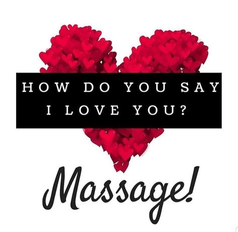 Massage Valentines Day, Valentines Massage Quotes, I Love You Massage, Massage Advertisement, Valentine Massage, Massage Meme, Massage Therapy Quotes, Massage Images, Massage Marketing