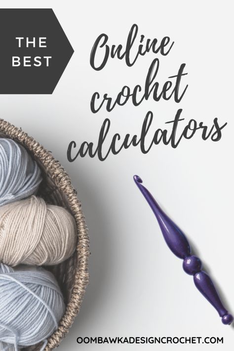 The Best Online Crochet Calculators Oombawka Design Crochet Crochet Hack, Design Crochet, Easy Crochet Projects, Crochet Tips, All Free Crochet, Crochet Blog, Crochet Lessons, Custom Crochet, Crochet World