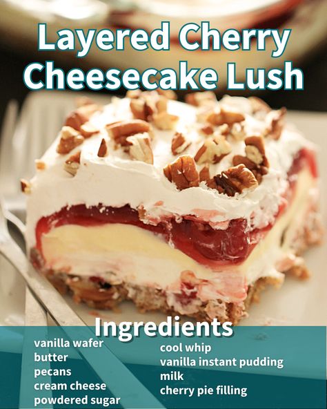 Jan Martin Charbonneau | Facebook Cherry Layered Dessert, Cherry Lush, Layered Cherry Cheesecake, Lush Cherry Cheesecake, Delectable Cherry Cheesecake Fluff, Unbaked Cherry Cheesecake, Pecan Milk, Baking Secrets, Whipped Butter