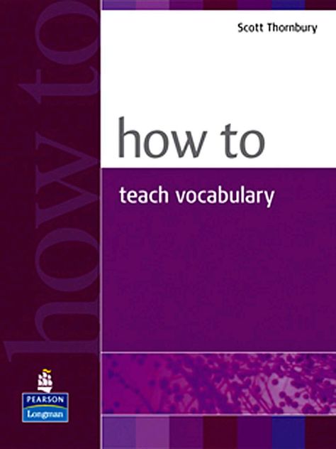 How to Teach Vocabulary Offers practical advice on how to help students build vocabulary in new and effective ways How To Teach Vocabulary, Vocabulary Lesson Plans, How To Teach Grammar, Teach Vocabulary, English Grammar Book, Teaching Vocabulary, Vocabulary Lessons, Grammar Book, Teaching Grammar