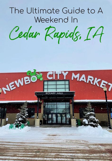 What To Do In Cedar Rapids Iowa, Things To Do In Cedar Rapids Iowa, Cedar Rapids Iowa Things To Do In, Nebraska Travel, Iowa Road Trip, Iowa Travel, Cedar Rapids Iowa, Midwest Travel, Weekend Adventures