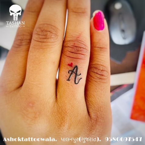 TashanTattoo
AshokTattooWala
S.20. Tirupati plaza
Opp. New bus stand
Near gd modi collage
Palanpur (gujrat)
9586697547
9687533310 Ringer Finger Tattoo, Finger Letter Tattoos, A Letter Tattoo, Beachy Tattoos, Letter Tattoo, Finger Tattoo, Name Tattoo, Tattoo Lettering, Finger Tattoos