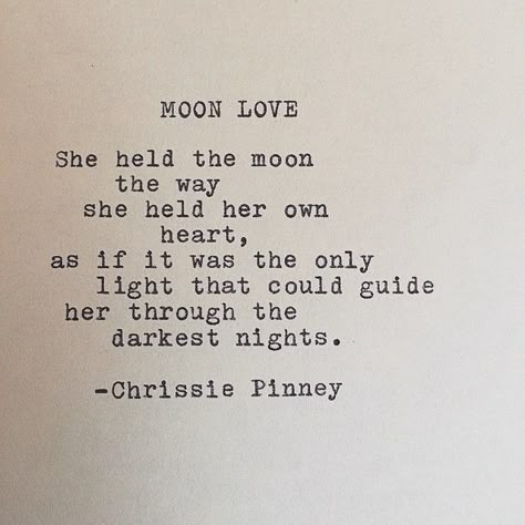 "She held the moon the way she held her own heart ..." -Chrissie Pinney Now Quotes, Moon Quotes, House Stark, Hauntingly Beautiful, Yoga Art, Truth Quotes, A Poem, Poem Quotes, Anime Quotes