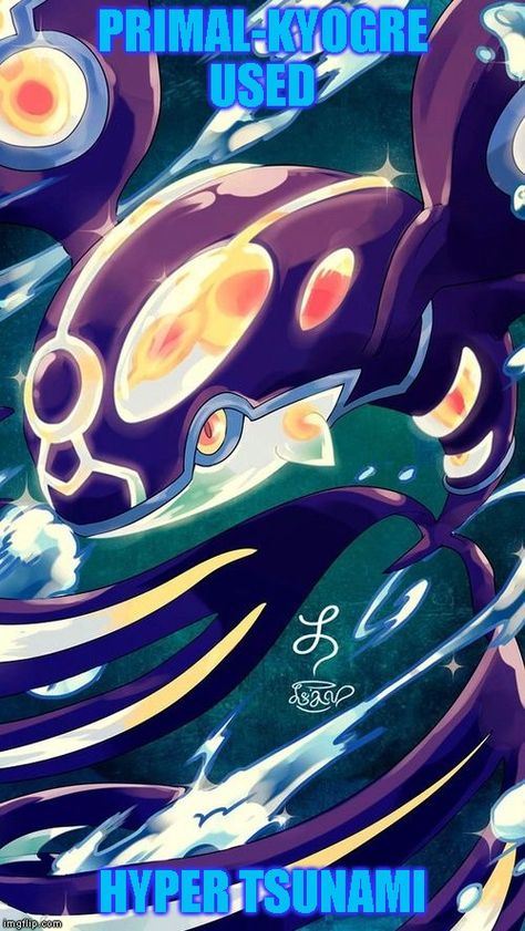 Meme Generator - Imgflip Kyogre Pokemon, Sapphire Pokemon, Retro Games Wallpaper, Deadpool Pikachu, Madara Susanoo, Pokemon Game Characters, Pokemon Photo, Legendary Pokemon, Pokemon Fusion Art