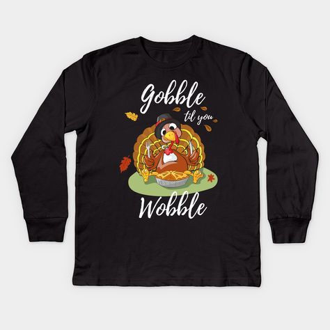 Funny "Gobble Til You Wobble" Thanksgiving Premium T-Shirt. Wear this unique Thanksgiving holiday shirt at the Thanksgiving dinner and surprise your family and friends with this hilarious cute turkey Tee.It features a funny turkey, eating pumpkin pie (yummie) and some colorful leafes - perfect to wear on fall season. Also a great Thanksgiving Gift for kids, parents or grandparents. You and your friends will love this colorful and hilarious Thanksgiving Shirt. -- Choose from our vast selection of Pie Shirt, Thanksgiving Clothes, Cute Turkey, Gobble Til You Wobble, Unique Thanksgiving, Funny Turkey, Thanksgiving Holiday, Thanksgiving Shirt, Holiday Shirt