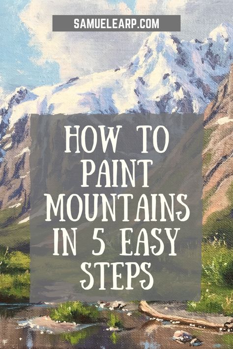 Acrylic Painting Tutorials Step By Step Landscape, Landscape Photos To Paint, Acrylic Painting Mountains, Tattoo Mountains, Paint Mountains, Mountain Painting Acrylic, Mountain Oil Painting, Atmospheric Perspective, Mountain Quotes