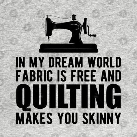 Catchy Quotes, Quilting Humor, Sewing Humor, Quilting Quotes, Quilter Gifts, Quilt Retreat, Happy Shop, Quilting Room, Family Circle