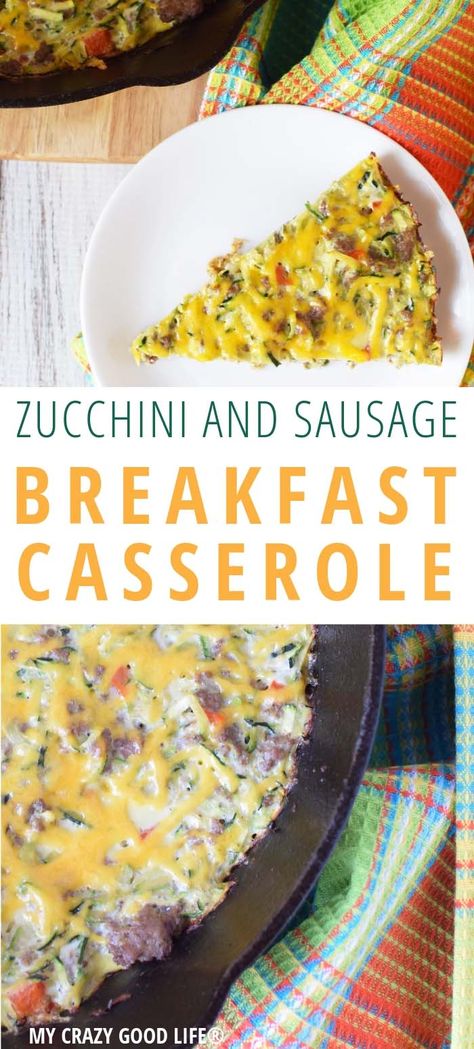 Zucchini And Sausage, Sausage And Egg Breakfast Casserole, One Pan Breakfast, Sausage And Egg Breakfast, Egg Breakfast Casserole, Zucchini Breakfast, 2b Mindset Recipes, Sausage Breakfast Casserole, Healthy Breakfast Casserole