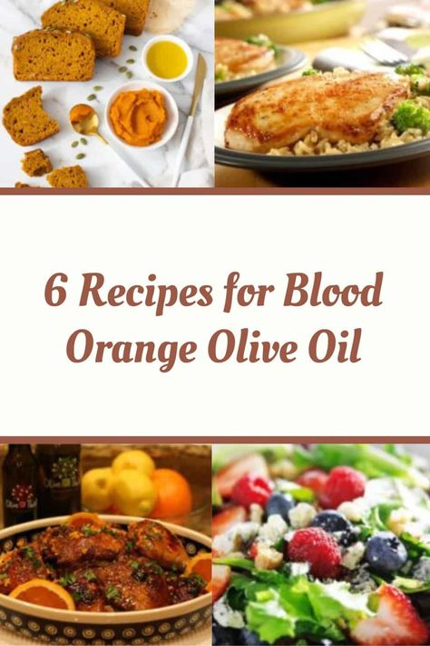 Blood Orange Olive Oil Recipes, Olive Oil Uses, Blood Orange Recipes, Fig Balsamic Vinegar, Orange Olive Oil, Balsamic Vinegar Recipes, Olive Oil Salad, Flavored Olive Oil, Olive Oil Recipes