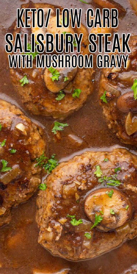 Healthy Hamburger Steak And Gravy, Keto Salisbury Steak Recipe Easy, Keto Hamburger Recipes Patty, Keto With Hamburger, Keto Hamburger Steak With Mushroom Gravy, Low Sodium Salisbury Steak Recipe, Low Carb Hamburger Recipes Ground Beef, Low Carb Mushroom Gravy, Keto Beef Gravy Recipe