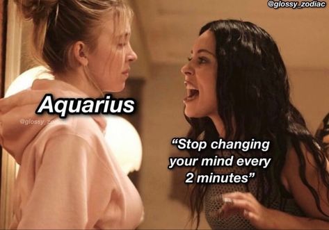 Aquarius memes , relatable memes , humor , funny , Euphoria show Aquarius Girl Aesthetic, Aquarius Funny Hilarious, Aquarius Quotes Funny, Euphoria Show, Horoscope Traits, Aquarius Qualities, Aquarius Funny, Zodiac Mind Scorpio, Zodiac Quotes Scorpio