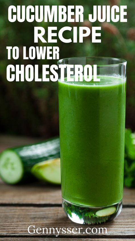 Cucumber Juice Recipe Green Juice For Cholesterol, Green Juice To Lower Cholesterol, Juice Cleanse To Lower Cholesterol, Juicing For Lowering Cholesterol, Juicing Recipes To Lower Cholesterol, Juice Recipes To Lower Cholesterol, Smoothies For High Cholesterol, Juice For Cholesterol, Juices For High Cholesterol