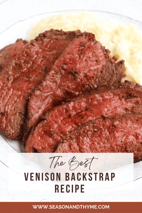 The Best Venison Backstrap Recipe Venison Recipes Crockpot, Deer Backstrap Recipes, Deer Steak Recipes, Venison Steak Recipes, Venison Backstrap Recipes, Backstrap Recipes, Delicious Pot Roast, Deer Steak, How To Cook Venison