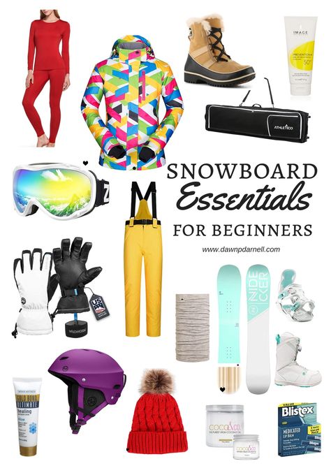 Snowboarding Essentials for Beginners - Dawn P. Darnell Snow Boarding Outfits Woman, Snowboarding Essentials, Snowboarding Exercises, Snowboarding For Beginners, Snowboard Outfit, Snowboarding Tips, Snowboard Trip, Snowboarding Trip, Snowboarding Style