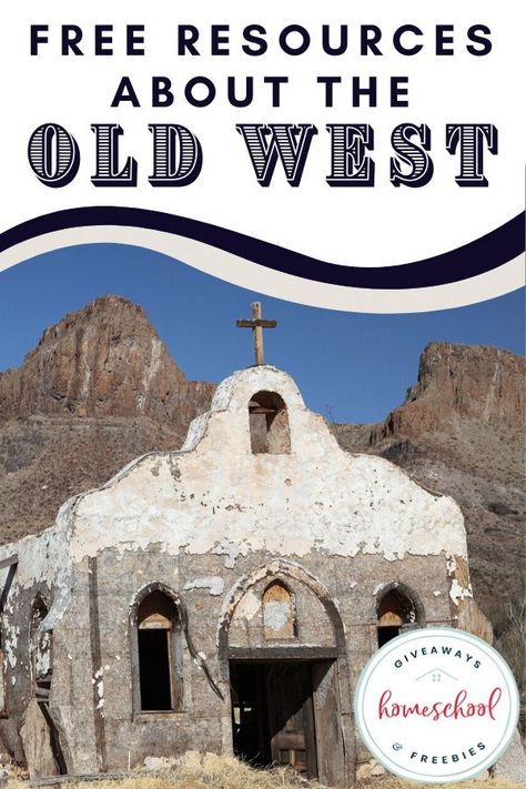 Free Resources About the Old West. #OldWestresources #WildWestresources #Americanfrontierresources #homeschoolgiveaways Wild West Era, Western Expansion, 123 Homeschool 4 Me, Westward Expansion, Homeschool Freebies, Homeschool Education, American Frontier, Magic Treehouse, The Old West