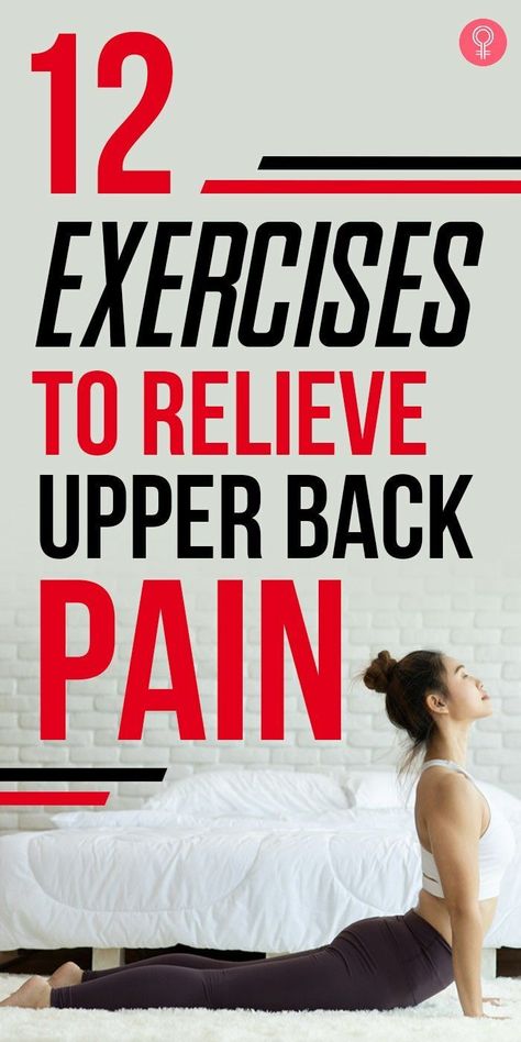 Upper Back Pain Exercises, Lower Back Pain Stretches, Upper Back Exercises, Mid Back Pain, Middle Back Pain, Pain Relief Remedies, Back Stretches For Pain, Back Pain Remedies, Upper Back Pain