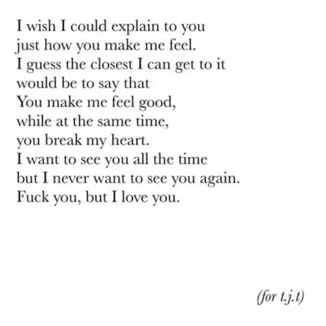 I Dont Want To See You Again Quotes, I Do Everything For You But You Dont, I Truly Love You Quotes, I Never Hated You Quote, I Can’t Have You But I Want You, Never Want To See You Again Quotes, I Cant Have You But I Want You, I Want To Say I Love You But I Can't, I Want To Love You But I Cant