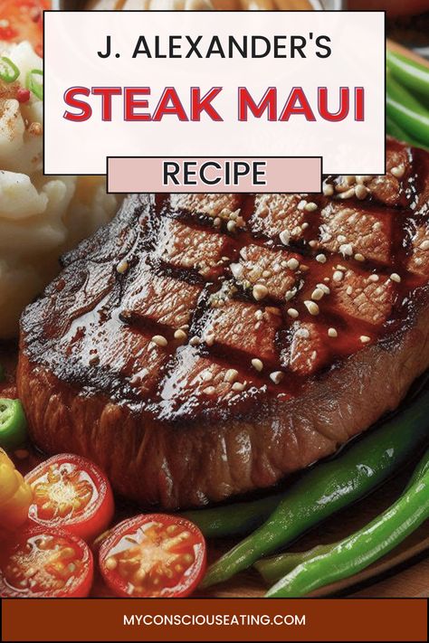 Maui steak on a plate Steak Marinade With Pineapple Juice, J Alexander Steak Maui Recipe, Steak Maui J Alexanders Recipe, Maui Steak Marinade, Alexander Sauce Recipe, Sweet Steak Marinade, Hawaiian Steak Marinade, Flat Iron Steak Marinade, Hawaiian Steak