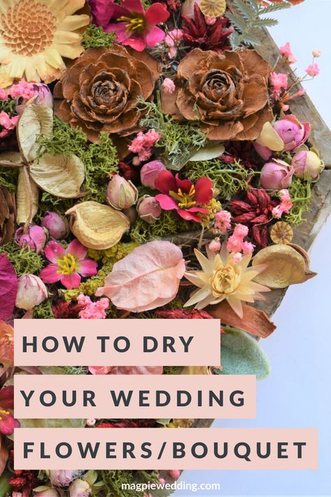 DIY Tutorial – How To Dry Wedding Flowers To Keep Them Forever How To Dry Out Flowers, Dried Bouquet Wedding, Dry Wedding, Flower Boquet, Dried Flowers Wedding, Flower Bouquet Diy, Dried Bouquet, Sustainable Wedding, Diy Wedding Bouquet