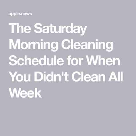 Saturday Morning Cleaning Schedule, Saturday Cleaning Routine, Saturday Cleaning Schedule, Saturday Cleaning List, Saturday Morning Cleaning, Saturday Cleaning, Weekend Cleaning, Cleaning Stuff, House Chores