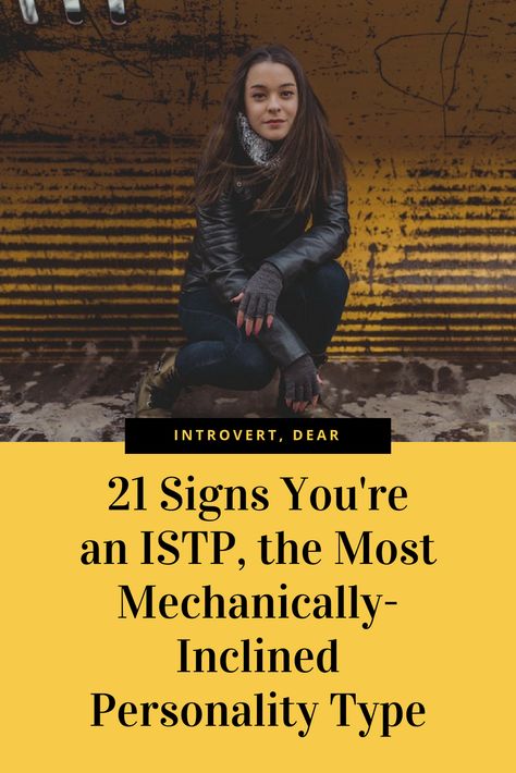 The ISTP personality is a born problem-solver. #ISTP #ISTPpersonality #16personalities #MBTI #MyersBriggs #personality #personalitytype Istp Facts Female, Istp Personality Women, Istp Personality Type, Istp Traits, Istp Woman, Virtuoso Personality, Istp Girl, Istp Facts, Istp Female