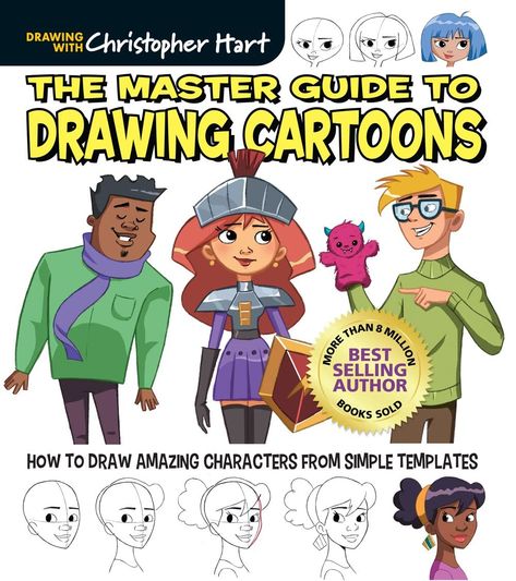 The Master Guide to Drawing Cartoons: How to Draw Amazing Characters from Simple Templates (Get Creative: Drawing With Christopher Hart, 6): Hart, Christopher: 9781684620395: Amazon.com: Books Cartoon Drawing Images, Learn To Draw Cartoons, Christopher Hart, Cartoon Template, Drawing Template, Draw Cartoon, Spring Books, Human Drawing, Drawing Exercises