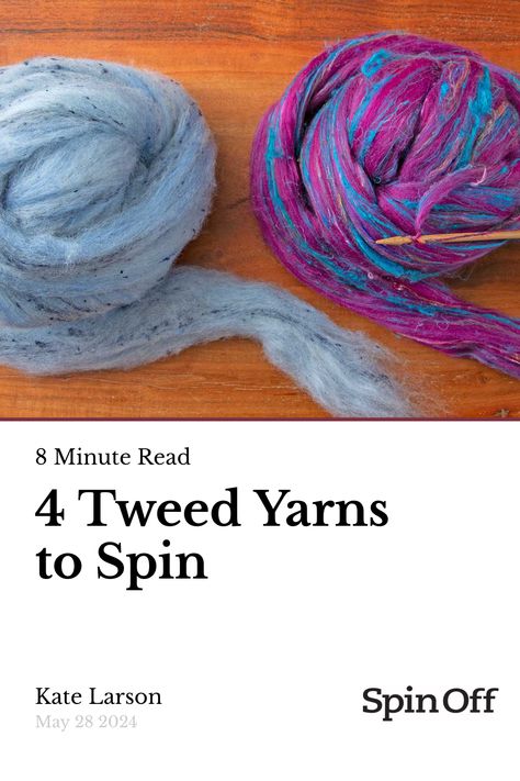 4 Tweed Yarns to Spin Tweed Yarn, Silk Noil, Crochet Abbreviations, Spinning Yarn, Art Yarn, Sari Silk, Weaving Art, Yarn Art, Hand Spinning