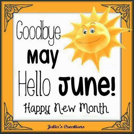 Happy New Month Of June Pictures, Photos, and Images for Facebook, Tumblr, Pinterest, and Twitter Good Bye May Hello June, Goodbye May Hello June, Goodbye May, June Pictures, Sweet Quotes For Girlfriend, Prayer Pictures, Birthday Balloons Pictures, Christian Drawings, Happy June