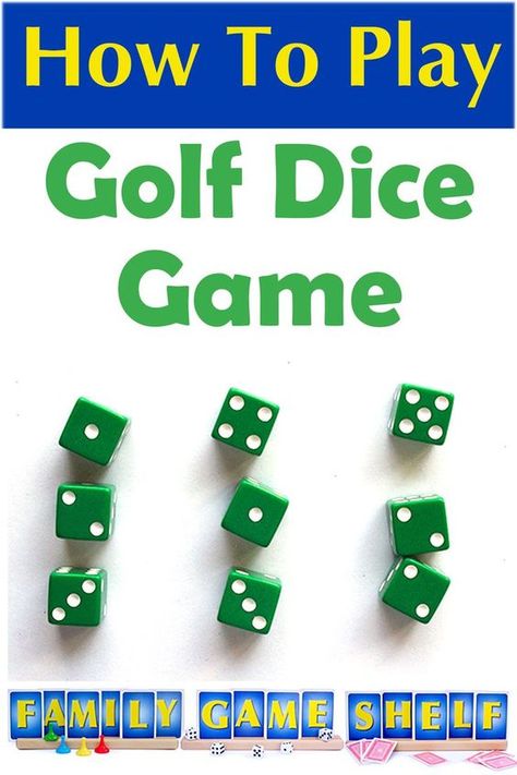 Golf Dice Game, Diy Golf Game, Dice Games For Adults Couples, Golf Games For Kids, Dice Game Rules, Seniors Activities, Game Shelf, Activities Director, Family Culture