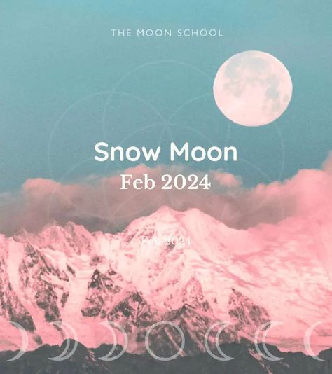 Full Snow Moon February 2024: Here’s Everything You Need to Know Full Snow Moon, February Full Moon, Frost Moon, Corn Moon, Sturgeon Moon, Snow Moon, Moon Meaning, Moon Names, Next Full Moon